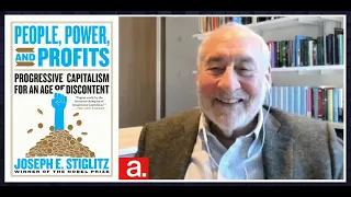 Joseph Stiglitz: Is Progressive Capitalism An Oxymoron? | The Agenda