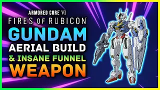 Armored Core 6 - How To Get Funnels & Aerial Gundam Build ( Gundam: The Witch from Mercury )