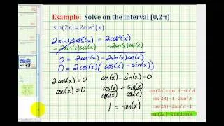 Example 2:  Solve a Trig Equation Using a Double Angle Identity