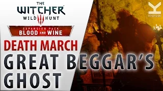 The Witcher 3: Blood and Wine - Great Beggar's Ghost - Death March