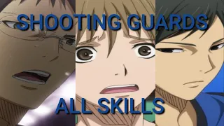 SHOOTING GUARDS ALL SKILLS