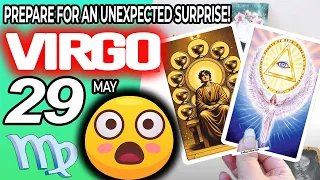 Virgo ♍😲PREPARE FOR AN UNEXPECTED SURPRISE❗🎁 horoscope for today MAY  29 2024 ♍ #virgo tarot MAY  29