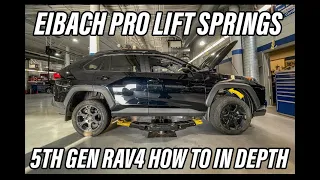 HOW TO INSTALL EIBACH PRO LIFT SPRINGS ON A TOYOTA RAV4 2019 2020 2021 2022 5TH GEN IN DEPTH