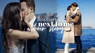 eda & serkan - next to me (their story)