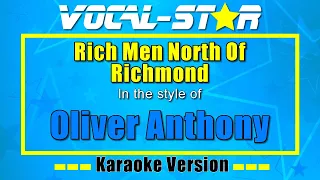 "Rich Men North Of Richmond" - Oliver Anthony - (Karaoke Version With Lyrics) | Vocal Star Karaoke