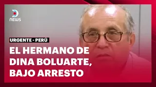 Detienen a Nicanor Boluarte, hermano de la presidenta de Perú #DNEWS