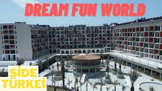 DREAM FUN WORLD HOTEL  Side/TÜRKEİ