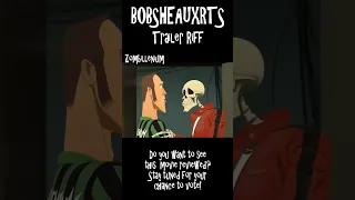 Bobsheauxrts Trailer Riff - Zombillenium