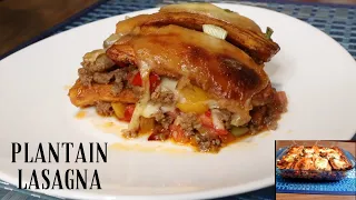 Simple Plantain Lasagna RECIPE|Step by step beginner friendly tutorial#plantain#,#lasagna#,#recipe#