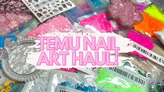 MASSIVE TEMU NAIL ART HAUL! | IS IT WORTH THE HYPE?! | NAIL GLITTER, CHARMS, CRYSTALS, STICKERS ETC