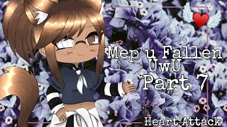 Heart Attack // Part 7 // Mep u Fallen