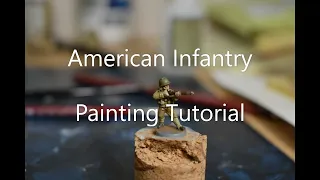 American Infantry Painting Tutorial