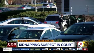 Kidnapping suspect due in court Monday