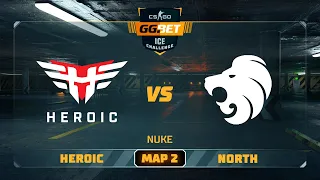 Heroic vs North [Map 2, Nuke] (Best of 3) | GG.Bet Ice Challenge