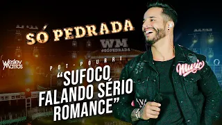 Wesley Mattos - Pot-Pourri Sufoco / Falando Sério / Romance - DVD Só Pedrada #Cover