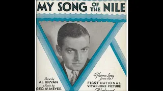Jean Cartier "Ma chanson du Nil (My Song of the Nile)" song by George W. Meyer & Alfred Bryan (1929)