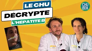 HÉPATITE B | Deux médecins du CHU réagissent à des vidéos sur le sujet..