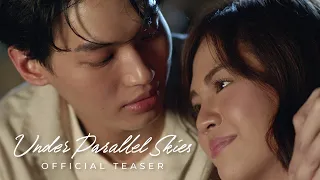 Under Parallel Skies | Official Teaser | Win Metawin, Janella Salvador