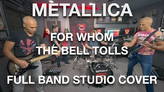 For Whom The Bell Tolls - Metallica - Full Band Studio Cover 4K