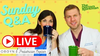 LIVE OB/GYN and Pediatrician - Sunday Q&A
