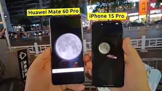 Live Moon Test | iPhone 15 Pro vs Huawei Mate 60 Pro | Camera Review & More |