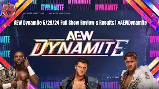 AEW Dynamite 5/29/24 Full Show Review & Results | #AEWDynamite