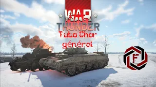 War Thunder - Tuto char général