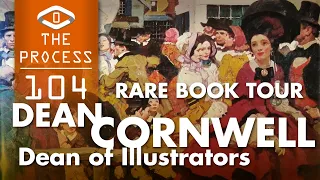 RARE BOOK TOUR: Dean Cornwell -Dean of Illustrators