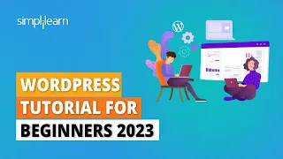 WordPress Tutorial for Beginners 2023 | What Is WordPress and How Does It Works? | Simplilearn