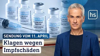 Klagen wegen Impfschäden | hessenschau vom 11.04.2023