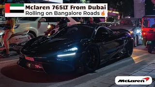 Mclaren 765LT From Dubai🇦🇪 in India🇮🇳 [Bangalore] 🔥🖤 #mclaren #suprcars #765lt #dubai #india