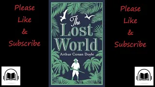 The Lost World by Arthur Conan Doyle full audiobook