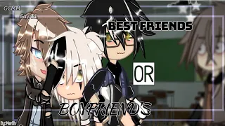 ₍₍ Best Friends OR Boyfriend's ⁾⁾|| Gay/bl || Poly || Gcmm || warning in desc ||_Møråh_