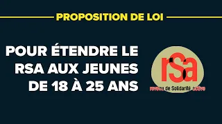 Notre proposition de loi visant à étendre le RSA pour les jeunes de 18 à 25 ans