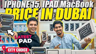 IPhone Price in DUBAI | iPad M4 , Macbook | S24 Ultra price in dubai | Dubai Mobile market