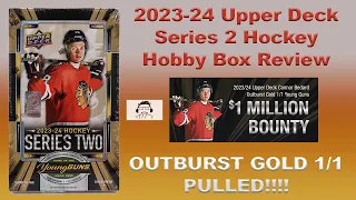 OUTBURST GOLD 1/1 YOUNG GUNS CASE HIT! 2023-24 UD Series 2 Hockey Box Review!!! Connor Bedard Chase!