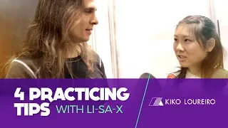 4 Practicing Tips with Li-sa-X