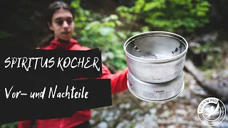 SPIRITUSKOCHER: Vor - und Nachteile