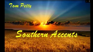 Tom Petty 2022 "Southern Accents "  A Cinematic Music Video based on Tom Petty's Classic Song