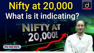 Nifty at 20,000- What is it indicating? । In News । Drishti IAS English