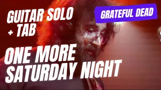 One More Saturday Night - Guitar solo - Grateful Dead - Efficient Guitar