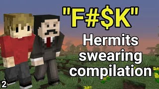 Hermits swearing compilation