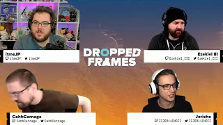 Dropped Frames - Week 127 - Drama (Part 1)