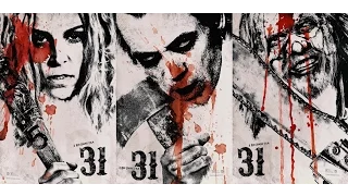 Rob Zombie's 31 Movie Review & Several Reasons Why Horror Movies Suck