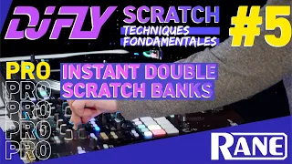 RANE & DJ FLY : les Fondamentales du Scratch ! #5 Instant Double et Scratch Banks (La Boite Noire)
