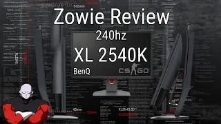 BenQ Zowie XL2540K 240hz Cs:Go Review