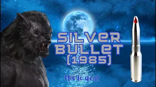 Silver bullet (1985) " miedo azul