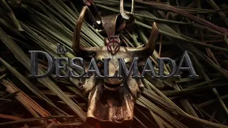 La Desalmada | Entrada Oficial