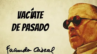 Vacíate de pasado - Facundo Cabral