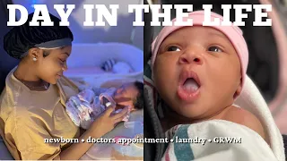 DAY IN THE LIFE WITH A NEWBORN | 2 WEEK OLD | DOCTORS APPOINTMENT | LAUNDRY | GRWM